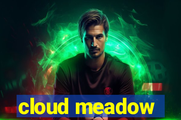 cloud meadow